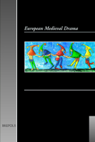 European Medieval Drama 2021 2503592090 Book Cover