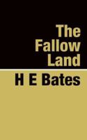 The Fallow Land (Cape) 1905665024 Book Cover