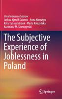 The Subjective Experience of Joblessness in Poland 3030136469 Book Cover
