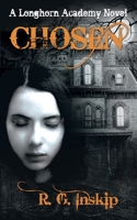 Chosen: A Longhorn Academy Novel 1978474636 Book Cover