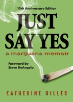 Just Say Yes-Tenth Anniversary Edition 195647465X Book Cover