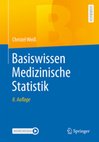 Basiswissen Medizinische Statistik (German Edition) 3662705567 Book Cover