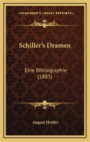 Schiller's Dramen: Eine Bibliographie 1120700000 Book Cover