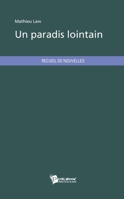 Un paradis lointain (French Edition) 2748364422 Book Cover