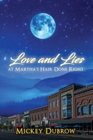Love and Lies at Martha's Hair Done Right B0CPKQ71HX Book Cover