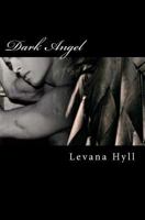 Dark Angel (Alpha Angels Series) 1494910144 Book Cover