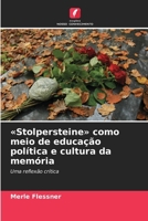 Stolpersteine como meio de educação política e cultura da memória (Portuguese Edition) 6209529895 Book Cover
