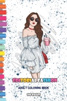 EditorialFashion Adult Coloring Book 100 pages: for Women Featuring Fashion Illustrator Coloring Pages for Adult Relaxation Activities Different Vision on Fashion Photography B08R8ZD9QV Book Cover