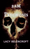 2AM Psychosis (Children of Midnight) B0DWM1CB2D Book Cover