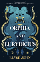 Orphia and Eurydicius 1460763041 Book Cover
