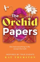 The Orchid Papers 1836280564 Book Cover