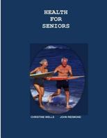 Health for Seniors 150238891X Book Cover