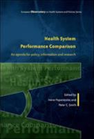 Health System Performance Comparison: An Agenda for Policy, Information and Research 0335247261 Book Cover