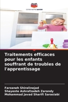 Traitements efficaces pour les enfants souffrant de troubles de l'apprentissage (French Edition) 6202372362 Book Cover