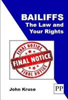 Bailiffs the Law & Your Rights 1858117119 Book Cover