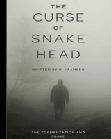 The Curse of Snake Head B0FLTYJSL9 Book Cover