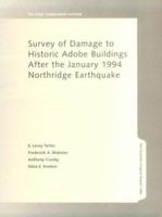 Survey of Damage to Historic Adobe Buildings after the January 1994 Northridge Earthquake January 1994 Northridge Earthquake (GCI Scientific Program Report) 0892363916 Book Cover