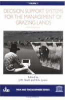 Decision Support Systems for the Management of Grazing Lands: Emerging Issues (Man and the Biosphere Series) 1850703825 Book Cover