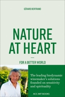 Nature at Heart: For a Better World 178884176X Book Cover
