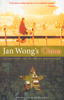 Jan Wong's China 0385259395 Book Cover