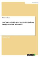 Die Marienthal-Studie. Eine Untersuchung der qualitativen Methoden 3656492999 Book Cover