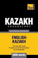 Kazakh Vocabulary for English Speakers - 5000 Words 1780717059 Book Cover