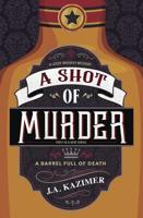A Shot of Murder 0738760072 Book Cover