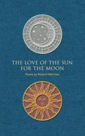 The Love of the Sun for the Moon 1734464801 Book Cover