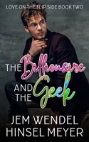 The Billionaire and The Geek B0GZGZB3RR Book Cover