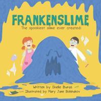Frankenslime 1729518117 Book Cover