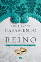 Casamento do reino: O propósito de Deus para a vida a dois 655988001X Book Cover