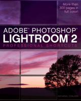 Lightroom 2: Streamlining your Digital Photography Process 0470400765 Book Cover