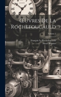 OEuvres De La Rochefoucauld; Volume 2 1020744529 Book Cover