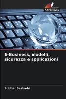 E-Business, modelli, sicurezza e applicazioni (Italian Edition) 6208068576 Book Cover