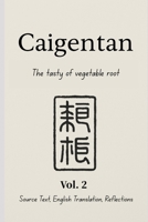 Caigentan: The tasty of vegetable root B0FPBP3B47 Book Cover