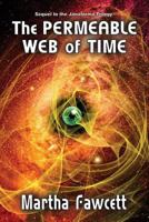 The Permeable Web of Time 0989063658 Book Cover