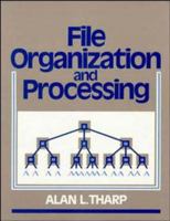 File Organization and Processing 0471605212 Book Cover