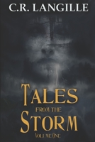 Tales from the Storm Vol. 1: A Collection of Horror Stories 1976967368 Book Cover
