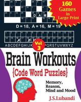 Brain Workouts (Code Word) Puzzles 1546381422 Book Cover