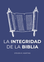 La Integridad de la Biblia 1990771246 Book Cover