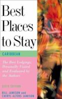Best Places to Stay in the Caribbean: Fifth Edition (5th ed) 0618005331 Book Cover