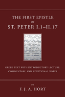 The First Epistle of St. Peter, I. 1-II. 17 1597522651 Book Cover