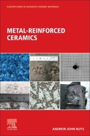 Metal-Reinforced Ceramics 0081028695 Book Cover