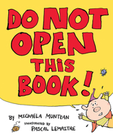 Do Not Open This Book 0439698391 Book Cover