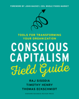 Capitalismo consciente. Guía práctica: Cómo alinear el propósito de una organización 1633691705 Book Cover
