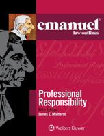 Professional Responsibility (Emanuel Law Outline) 0735571546 Book Cover