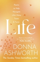 Life: Poems to help navigate life’s many twists & turns 1785304445 Book Cover