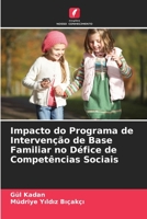 Impacto do Programa de Intervenção de Base Familiar no Défice de Competências Sociais 6206419657 Book Cover