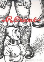 R. CRUMB DE L'UNDERGROUND A LA GENESE - MUSEE D'ART MODERNE DE LA VILLE DE PARIS 2759601927 Book Cover