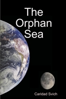 The Orphan Sea 1387394789 Book Cover
